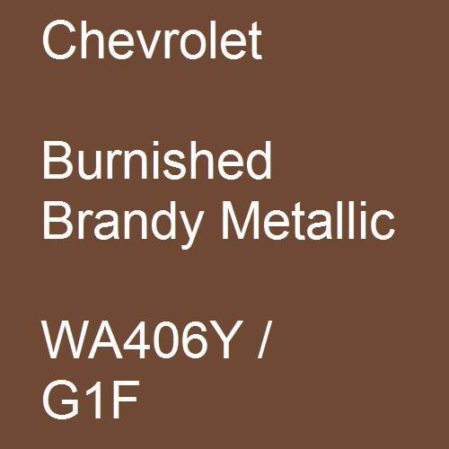 Chevrolet, Burnished Brandy Metallic, WA406Y / G1F.
